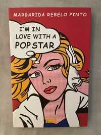 I’m In Love With a Pop Star, de Margarida Rebelo Pinto