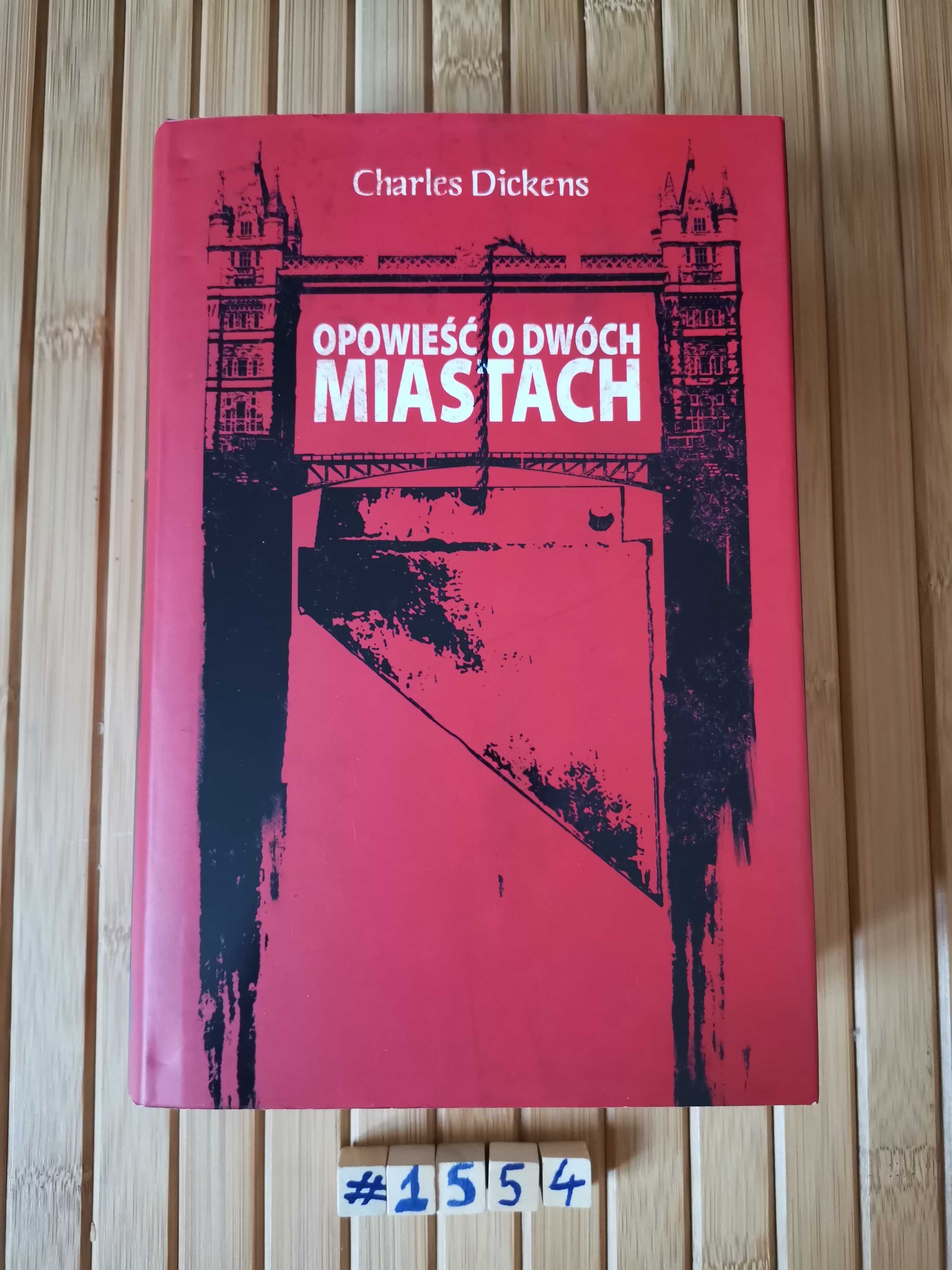 Dickens Opowieść o dwóch miastach Real foty
