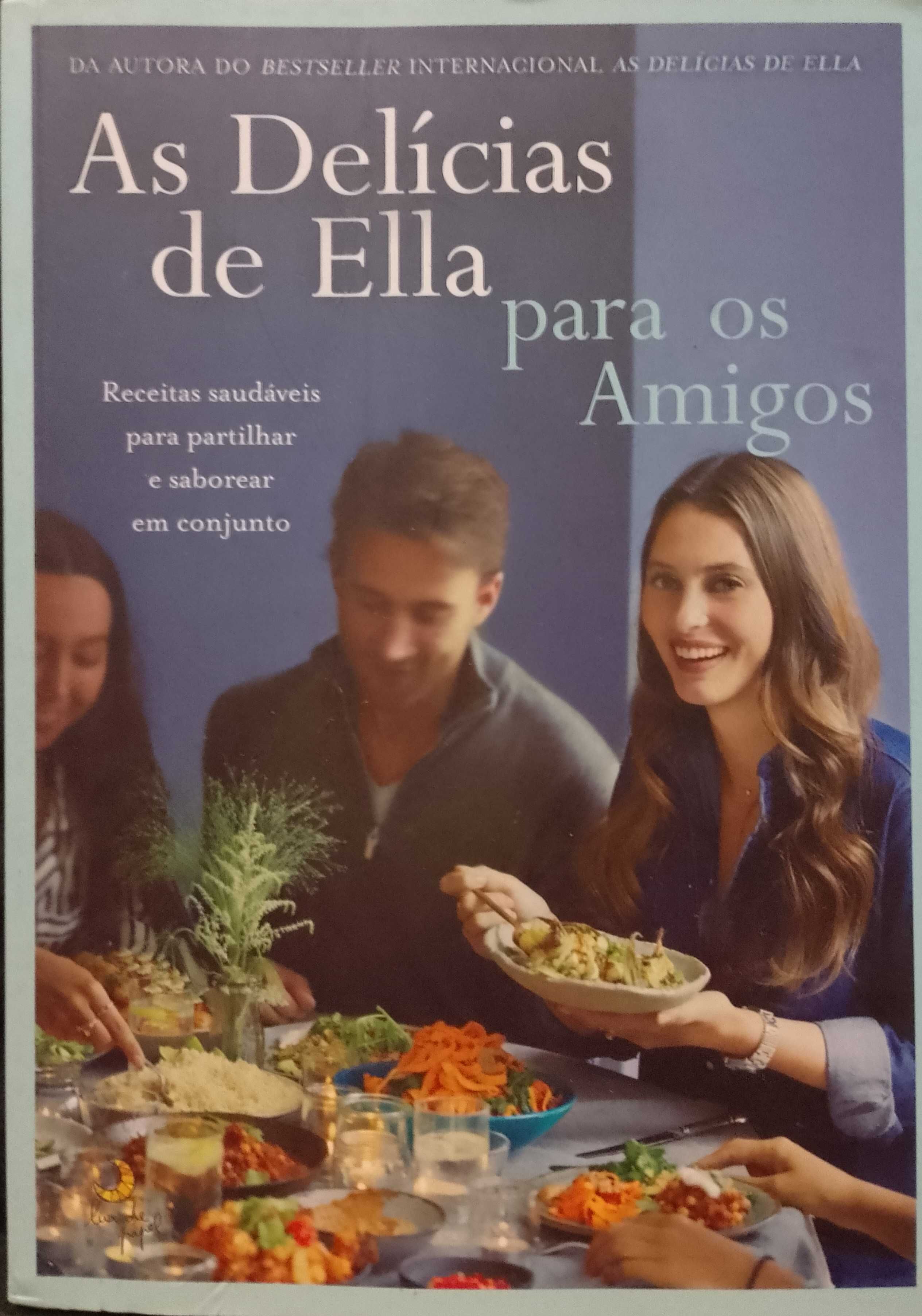 As Delícias de Ella - para os Amigos