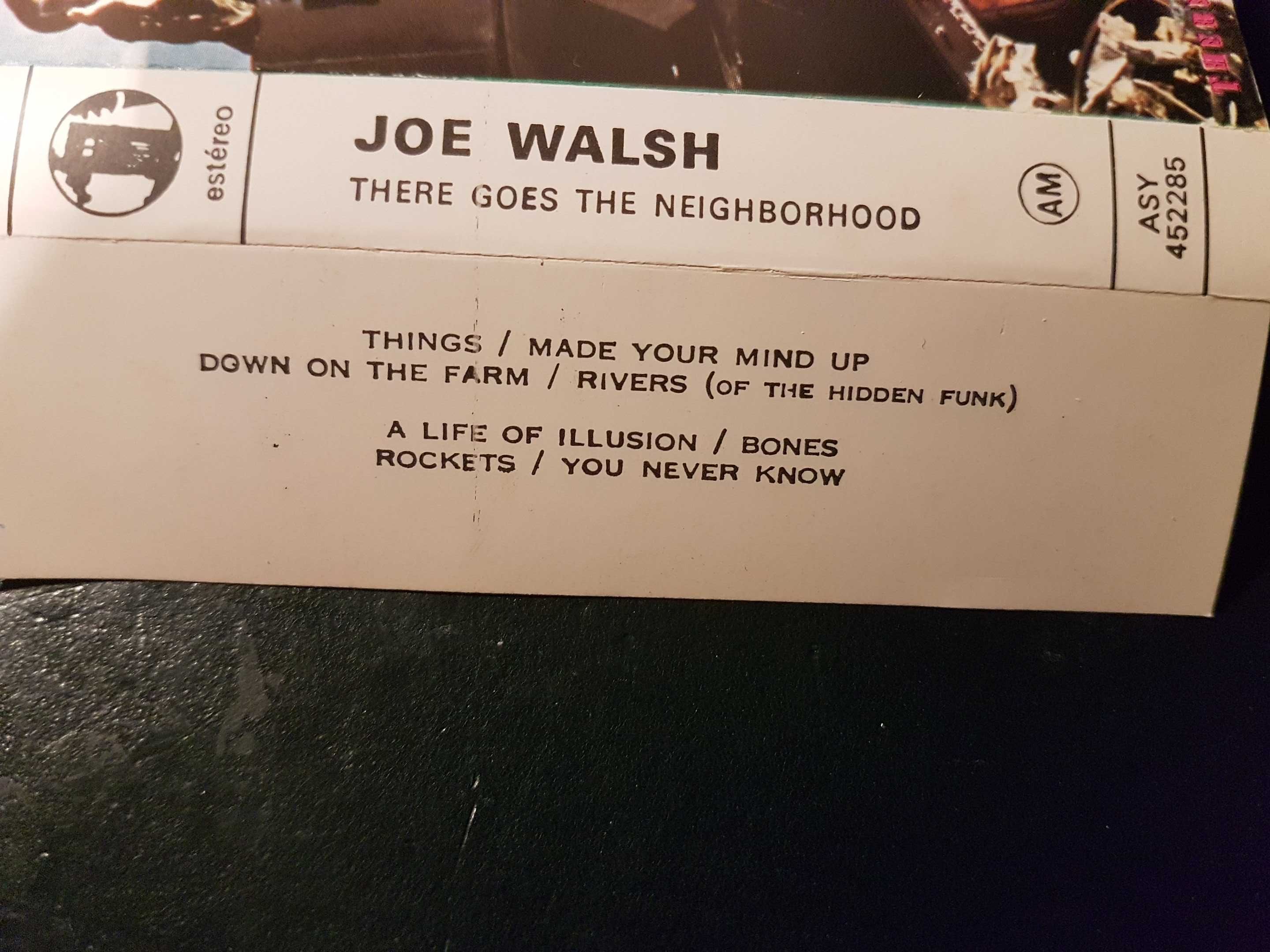 K7 Joe Walsh- There Goes The Neighborhood