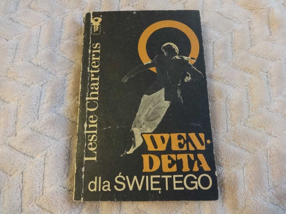 Wendeta dla Świętego. Leslie Charteris
