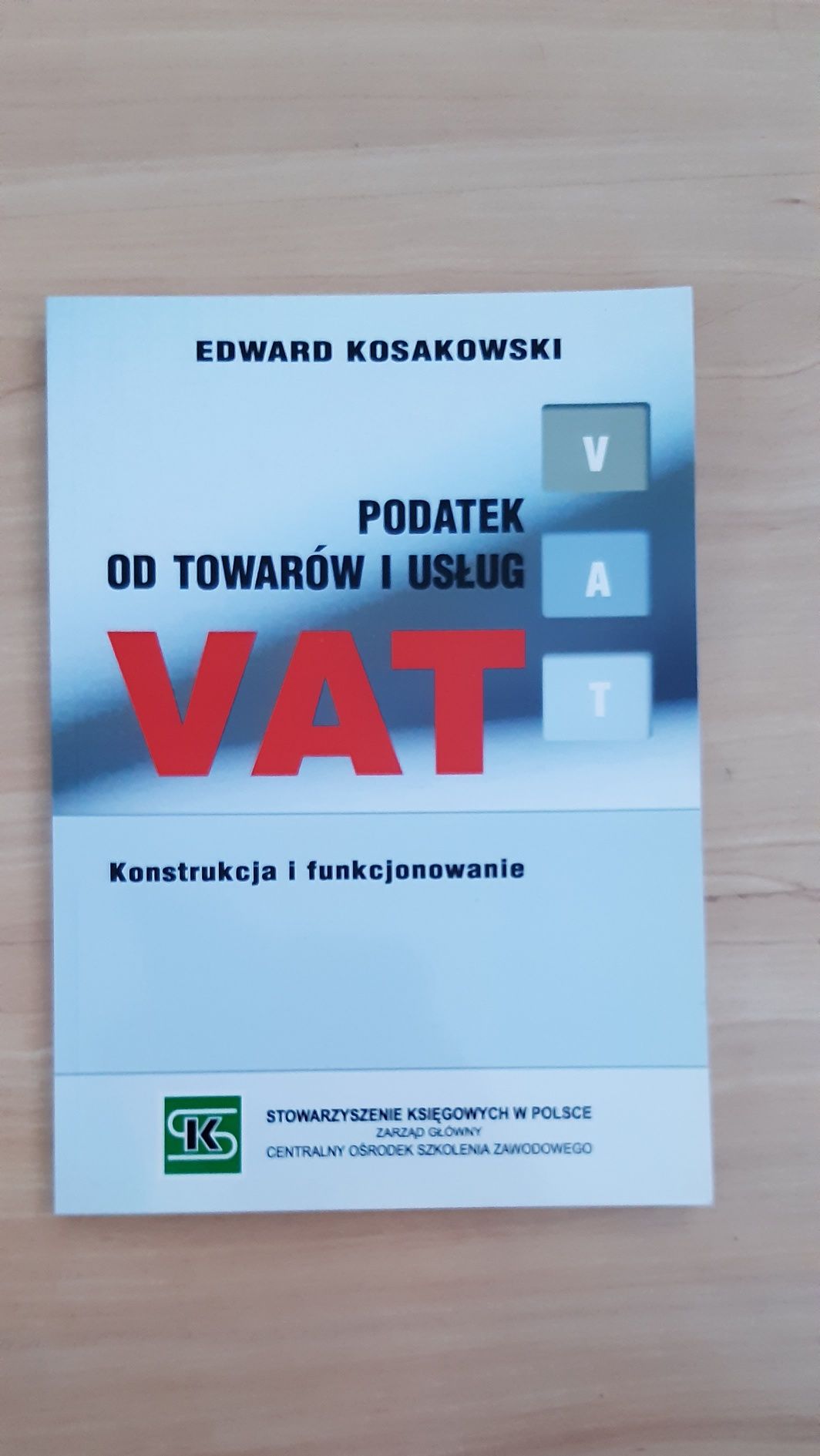 Podatek od Towarów i Usług VAT Konstrukcja i Funkcjionowanie Używane