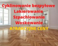 CYKLINOWANIE: parkietów, schodów, szpachlowanie, lakierowanie.