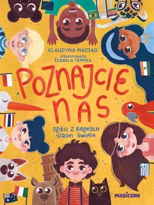 Poznajcie Nas. Dzieci Z Różnych Stron Świata Magiczne