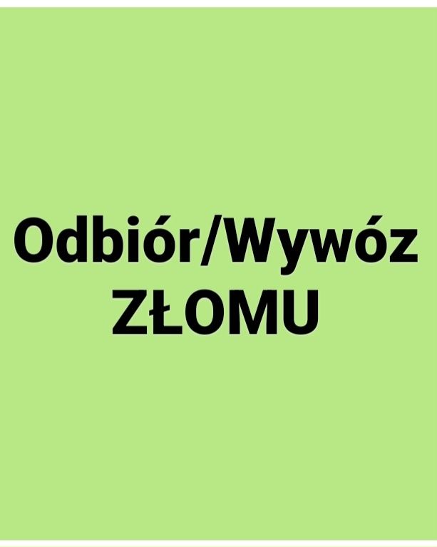 Odbiór i Wywóz złomu