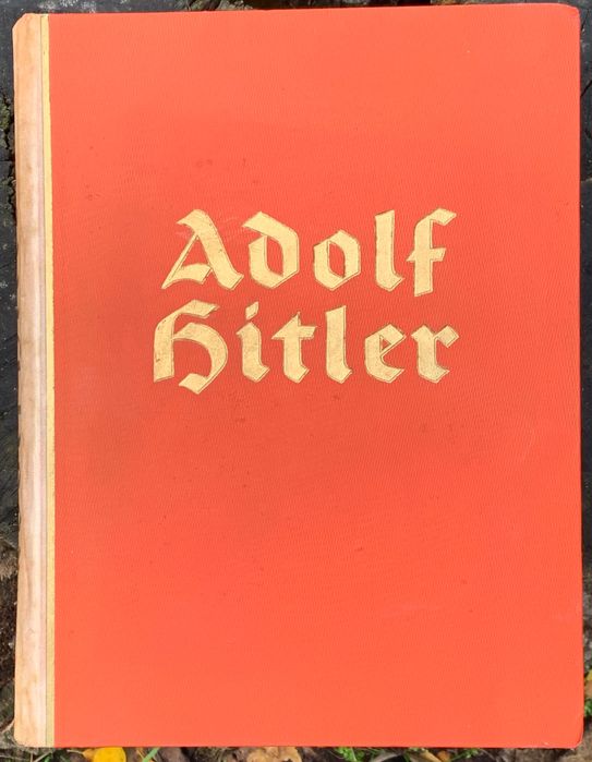 Альбом 1935 года Adolf Hitler. Bilder aus dem Leben des Führers с фото