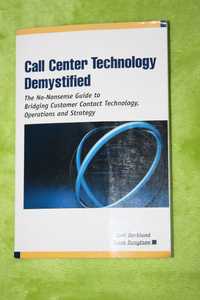 Call Center Technology Demystified, Lori Bocklund, Dave Bengtson