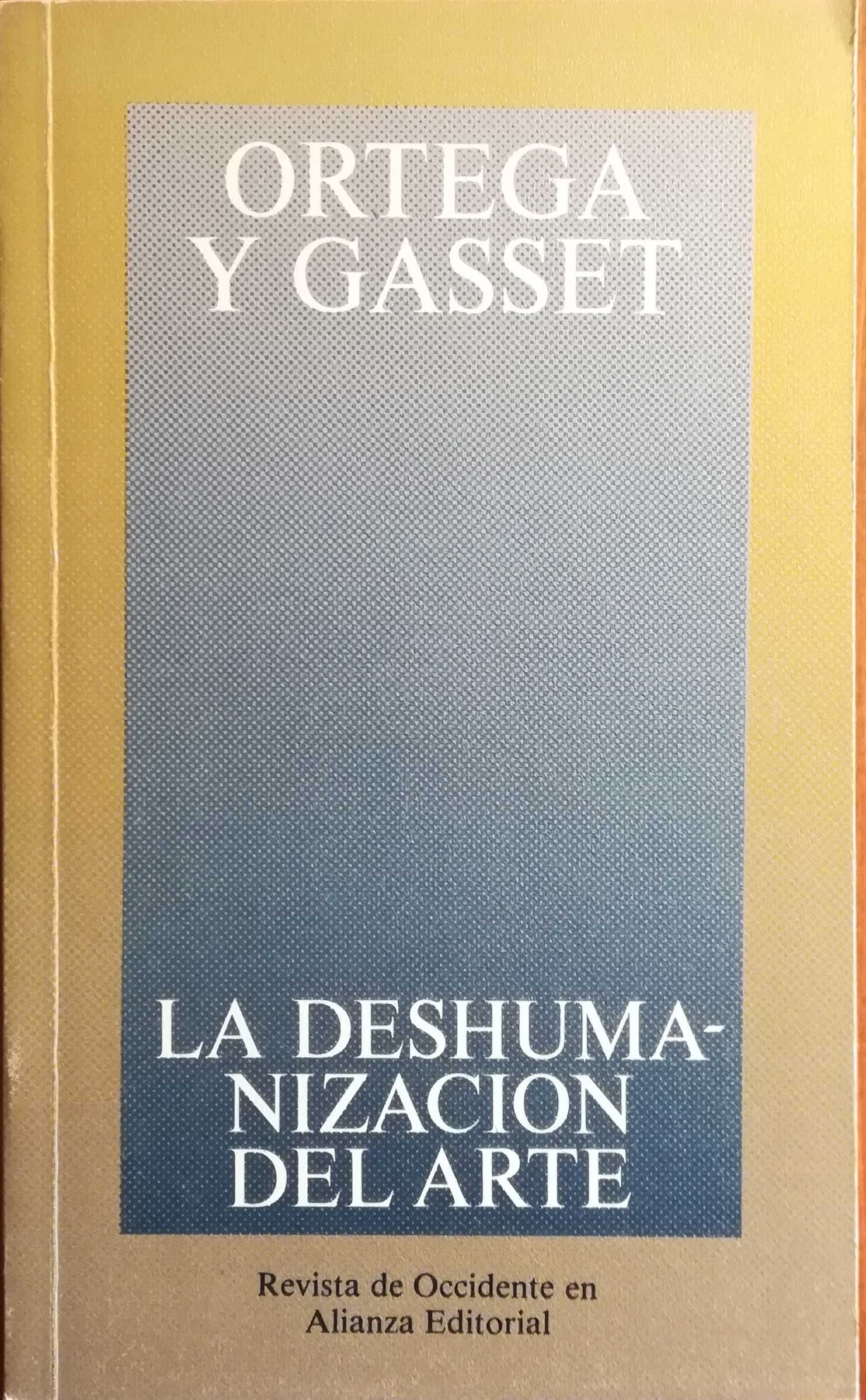 Livro - La Deshumanizacion del Arte y Otros Ensayos de Estetica