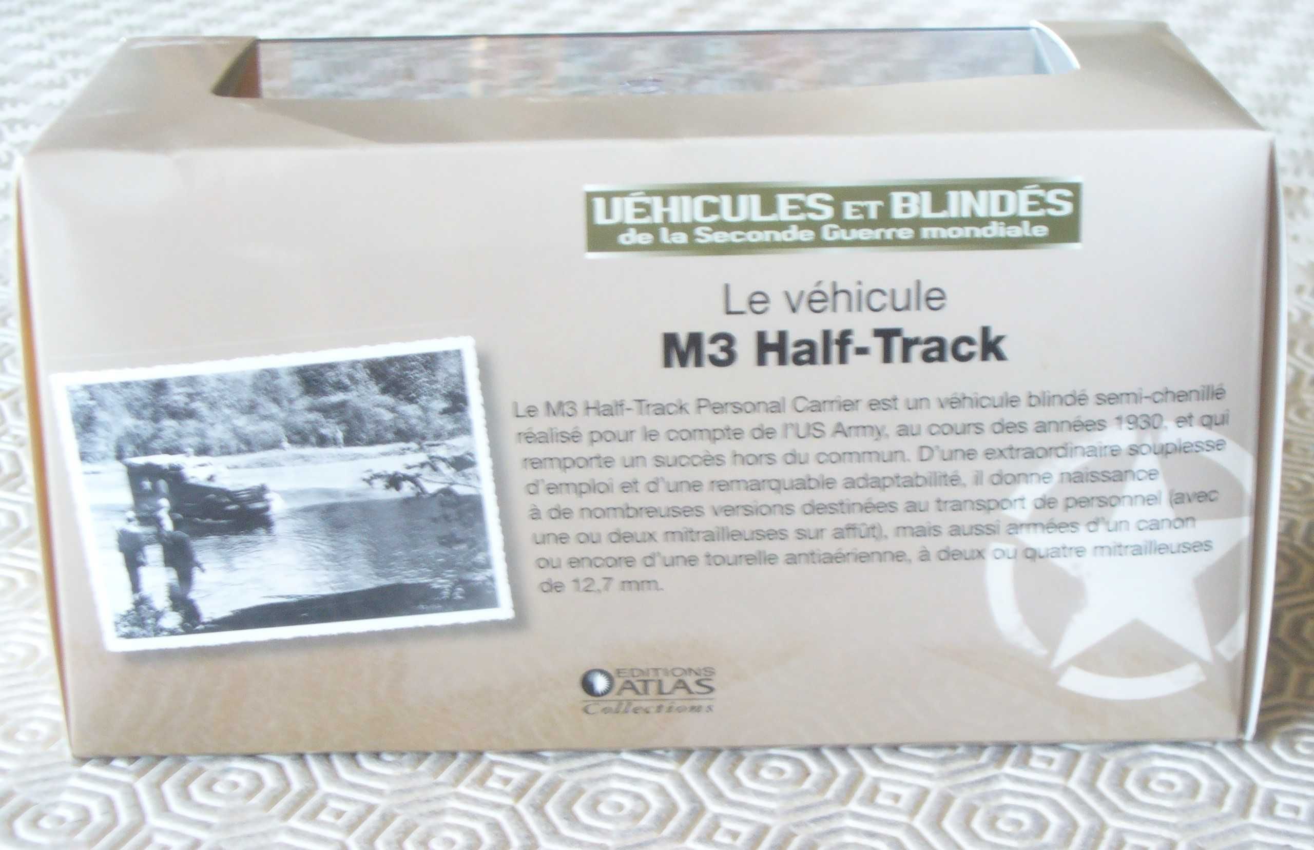M3 Half track 1/43 Édition Atlas Véhicules Militaires Armée