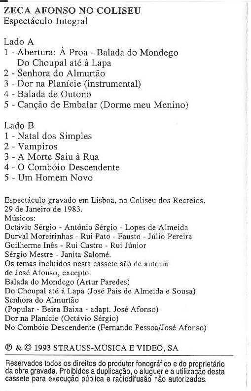 José Afonso	- - - - -		Zeca Afonso no Coliseu - (Parte 1)	- - - - -	K7
