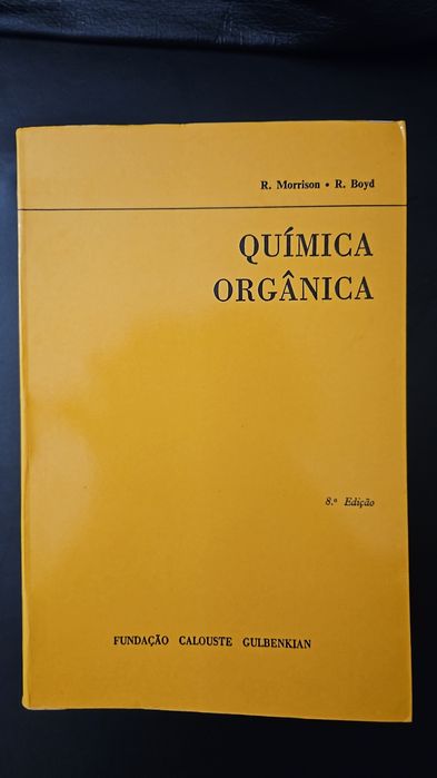 Quimica orgânica- R. Morrison, R. Boyd, Calouste Gulbenkian