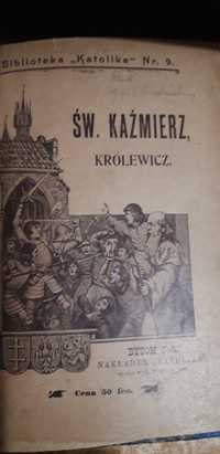 ŚW.  KAŻMIERZ, Królewicz-Ludwik z Łukaszewic-Bytom1904ryc.