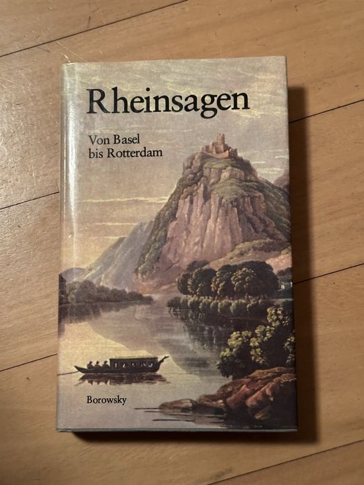 Rheinsagen - Von Basel bis Rotterdam książka