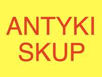 Skup Antyków Staroci za gotówkę.  Małopolska, Śląsk, Podkarpacie,