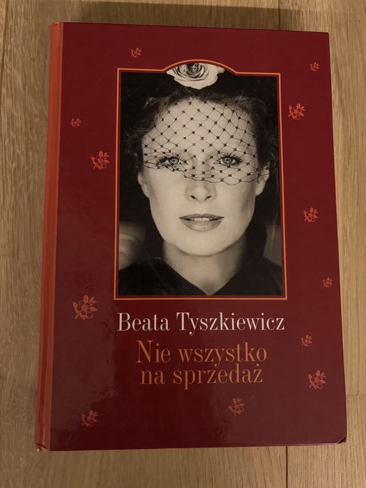 Nie wszystko na sprzedaż - Beata Tyszkiewicz