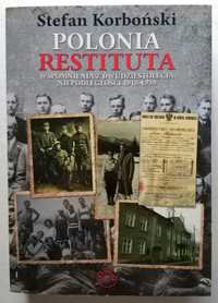POLONIA RESTITUTA wspomnienia z dwudziestolecia niepodległości 1918