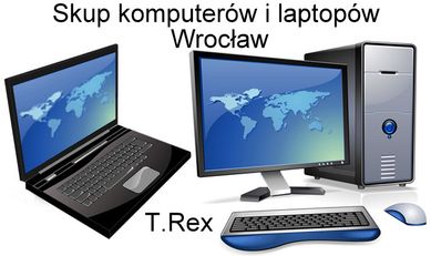 Skup sprzedaż komputerów laptopów sprzętu komputerowego Wrocław