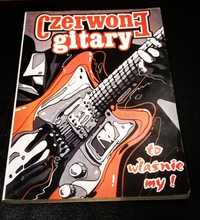 "Czerwone Gitary" to właśnie my! Seweryn Krajewski 1992r. (wydanie I)