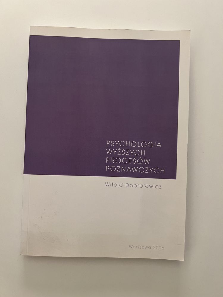 Psychologia wyższych procesów poznawczych Witold Dobrołowicz