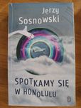 Spotkamy się w Honolulu Jerzy Sosnowski
