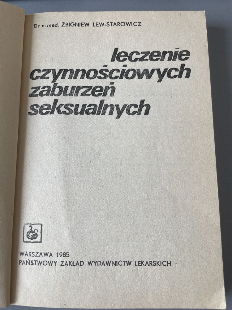 Leczenie czynnościowych zaburzeń seksualnych Zbigniew Lew-Starowicz
