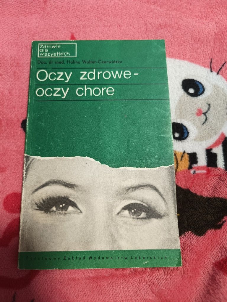 Oczy zdrowe oczy chore