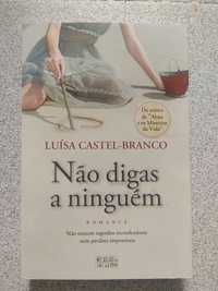 Livro Não digas a ninguém de Luísa Castel-Branco