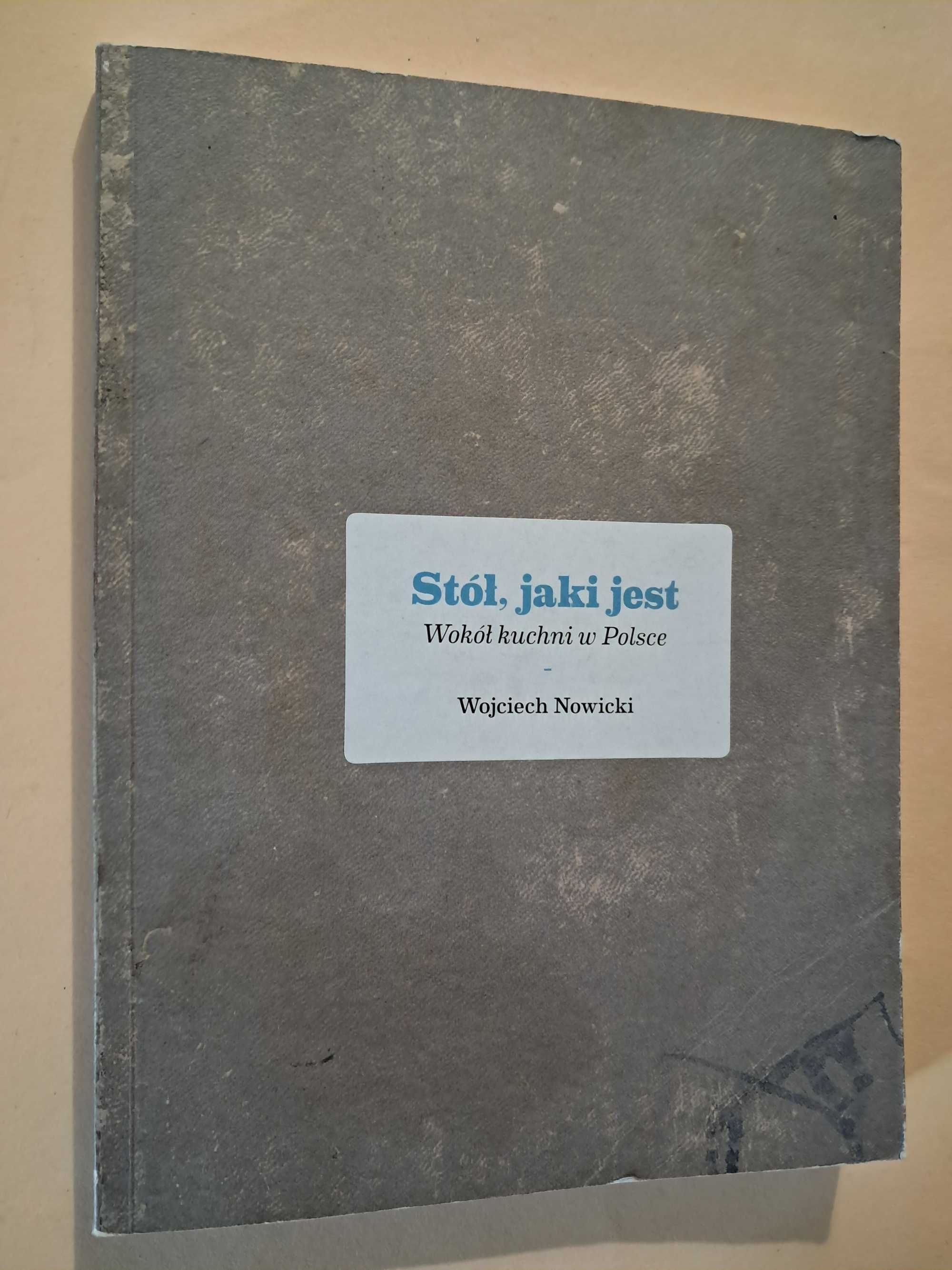 Nowicki Stoł jaki jest Wokół kuchni w Polsce