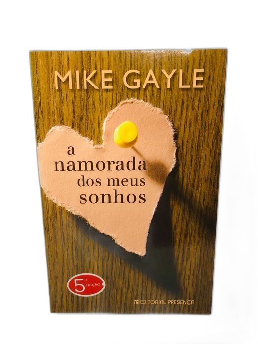 A Namorada dos Meus Sonhos - Mike Gayle