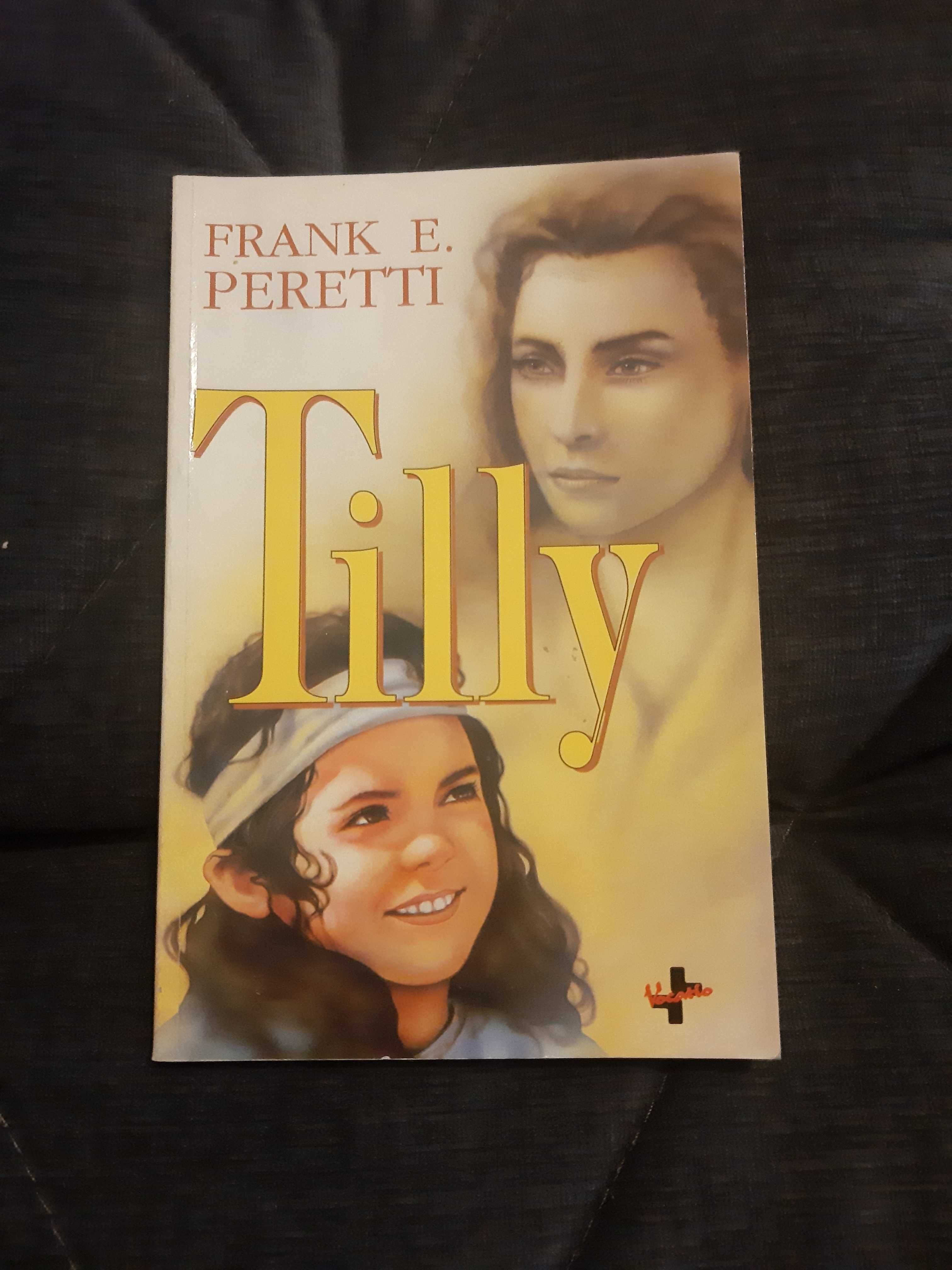 Frank Peretti " Tilly " ... UNIKAT