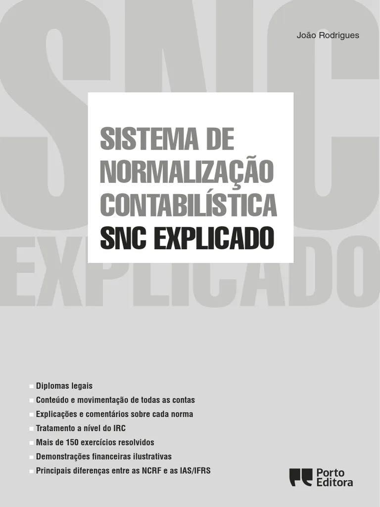NOVO SNC - Sistema de Normalização Contabilística Explicado-8a edição