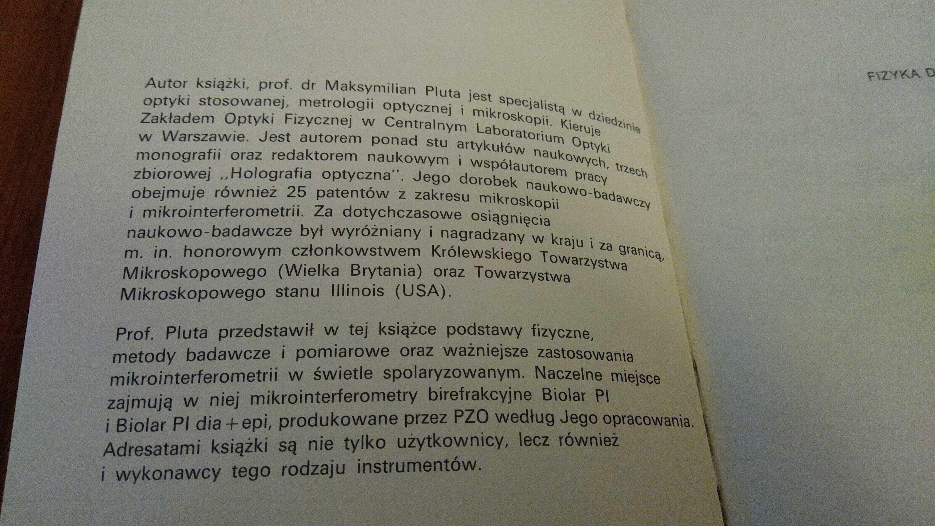 Mikrointerferometria w świetle spolaryzowanym Maksymilian Pluta.