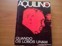 Quando os Lobos Uivam (2.ª ed.) - Aquilino Ribeiro