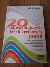 20 najważniejszych lekcji życiowych prawd
Hal Urban