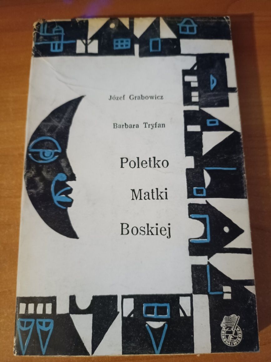 "Poletko Matki Boskiej" Józef Grabowicz, Barbara Tryfan