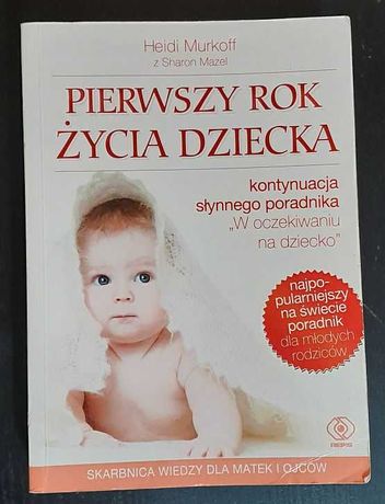 książka PIERWSZY rok życia dziecka Murkoff Mazel
