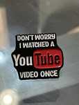 Pin “Don’t Worry I Watched a YouTube Video Once” - Novo