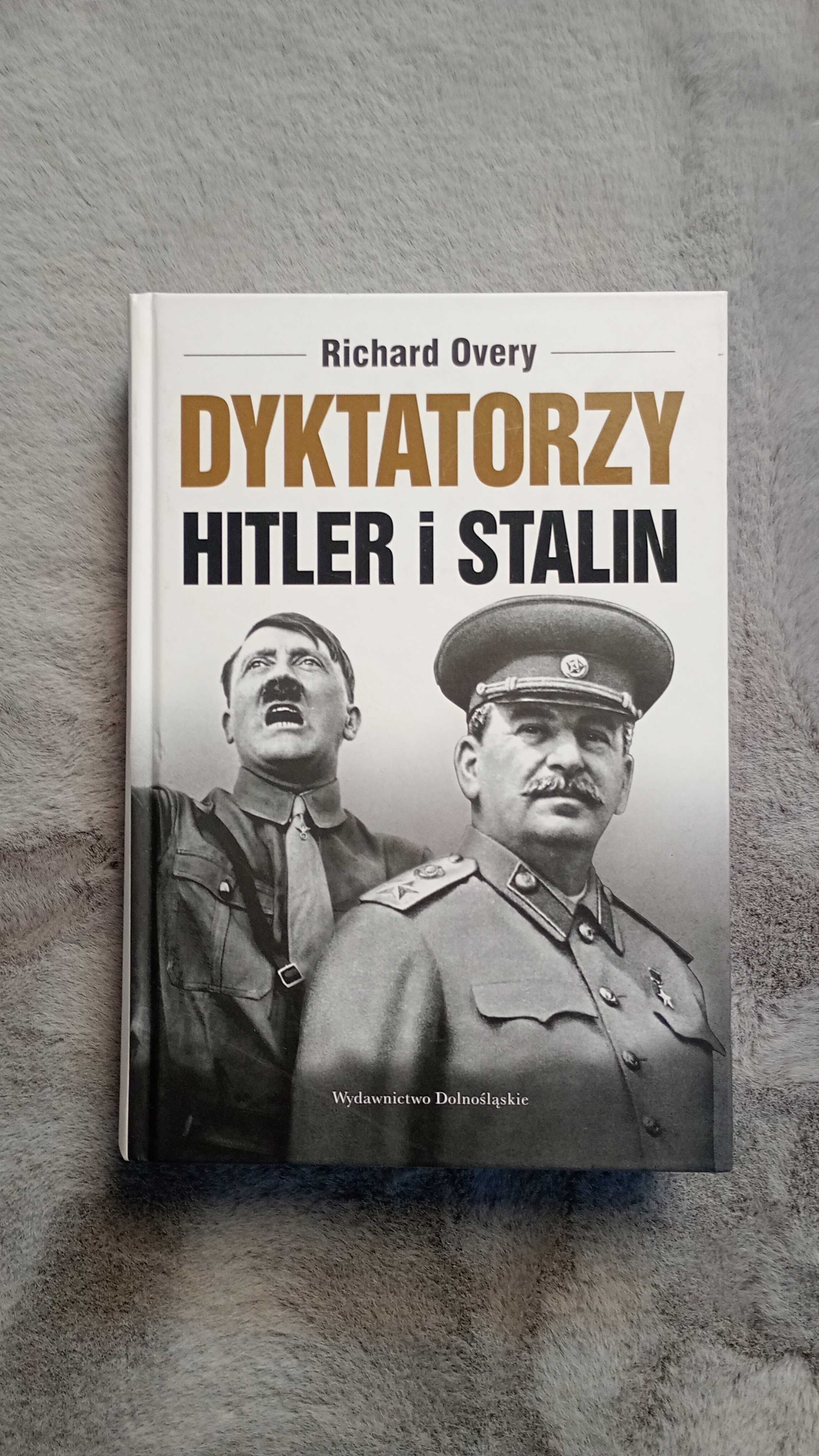 Richard Overy Dyktatorzy Hitler i Stalin