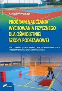 Program nauczania wf dla 8 - letniej SP - Krzysztof Warchoł