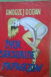 Życie seksualne Papagejów -Andrzej Rodan