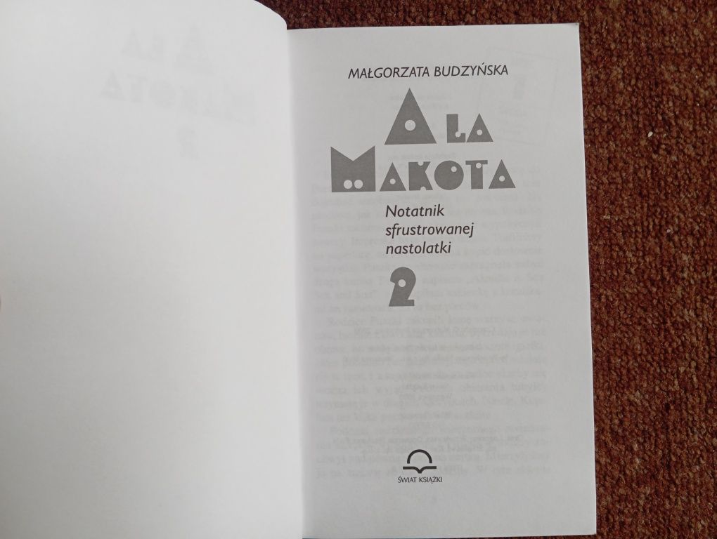 Ala Makota - notatnik sfrustrowanej nastolatki 2 Małgorzata Budzyńska