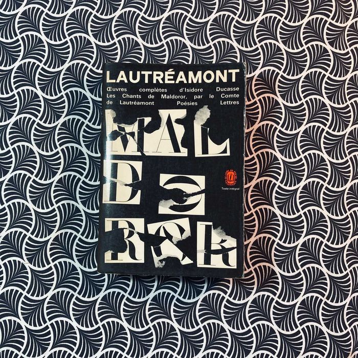 Oeuvres Complètes: Les Chants de Maldoror, Poésies, Lettres