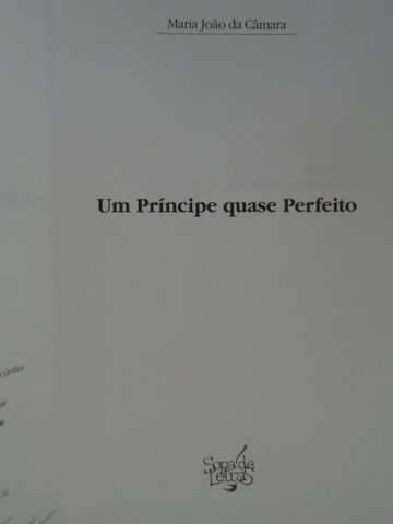 Um Príncipe Quase Perfeito de Maria João da Câmara