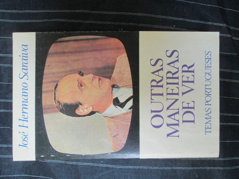 Outras Maneiras de Ver, de José Hermano Saraiva