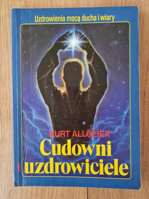 Cudowni uzdrowiciele. K. Allgeier