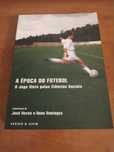 Livro A época do futebol – O jogo visto pelas Ciências Sociais
