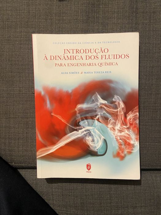 Introdução à Dinâmica de Fluidos para Engenharia Química, Alda Simões
