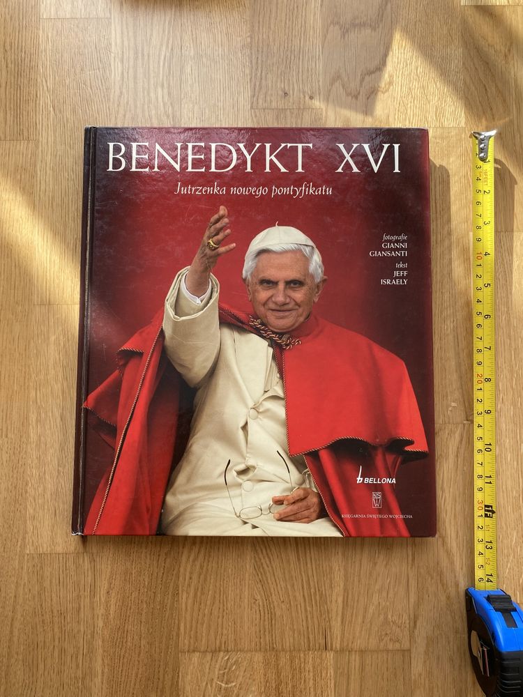 Benedykt XVI. Jutrzenka nowego pontyfikatu Bellona album książka papie