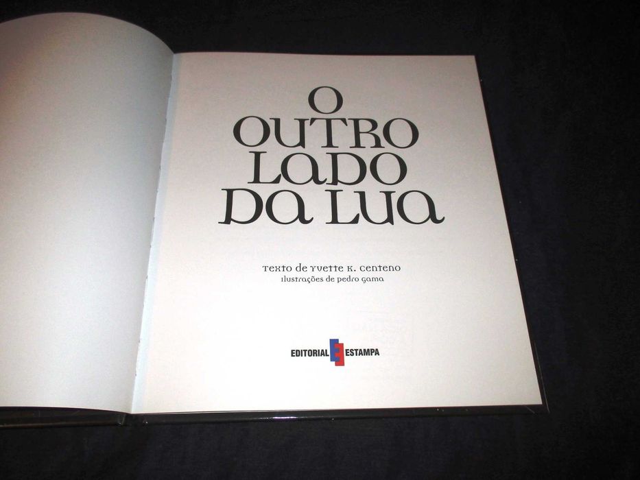 Livro O Outro lado da Lua Yvette K. Centeno
