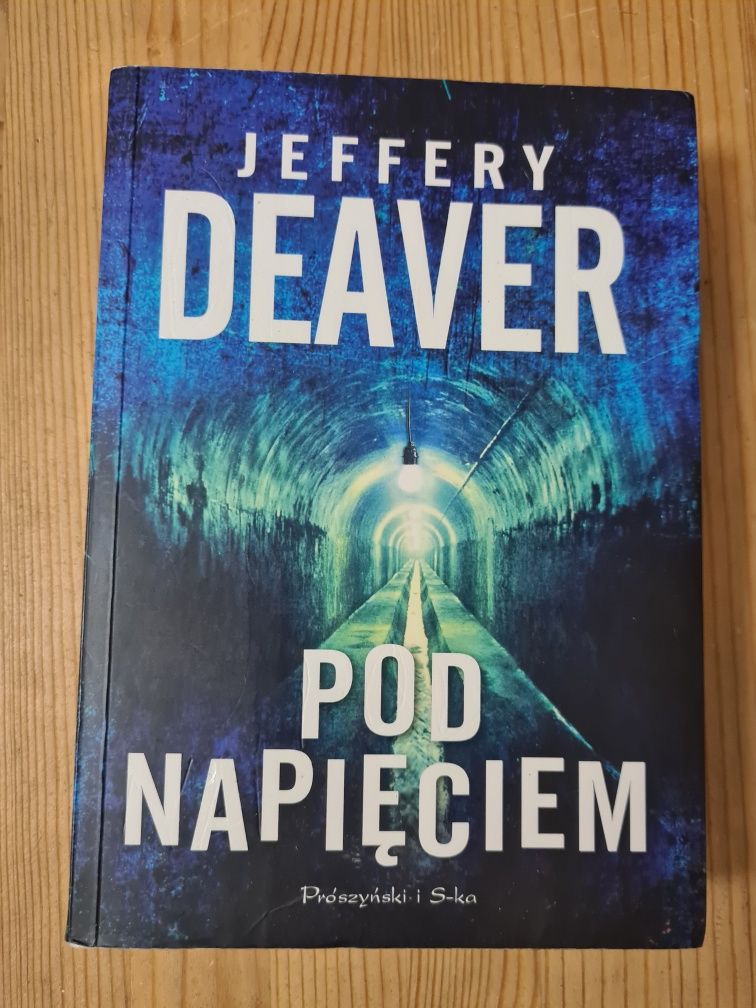 Pod napięciem - Jeffrey Deaver